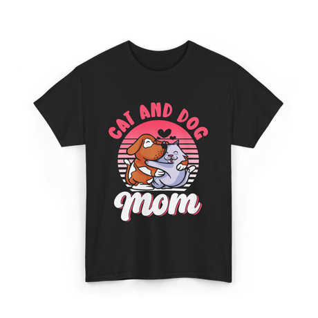 Cat And Dog Mom Pet Lover T-Shirt - Black