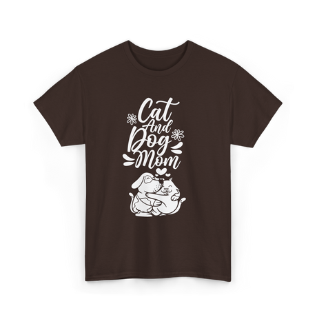 Cat And Dog Mom Pet Lover T-Shirt - Dark Chocolate