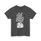 Cat And Dog Mom Pet Lover T-Shirt - Dark Heather