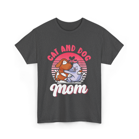 Cat And Dog Mom Pet Lover T-Shirt - Dark Heather