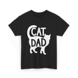 Cat Dad Kitty Father T-Shirt - Black