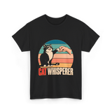 Cat Whisperer Cat T-Shirt - Black