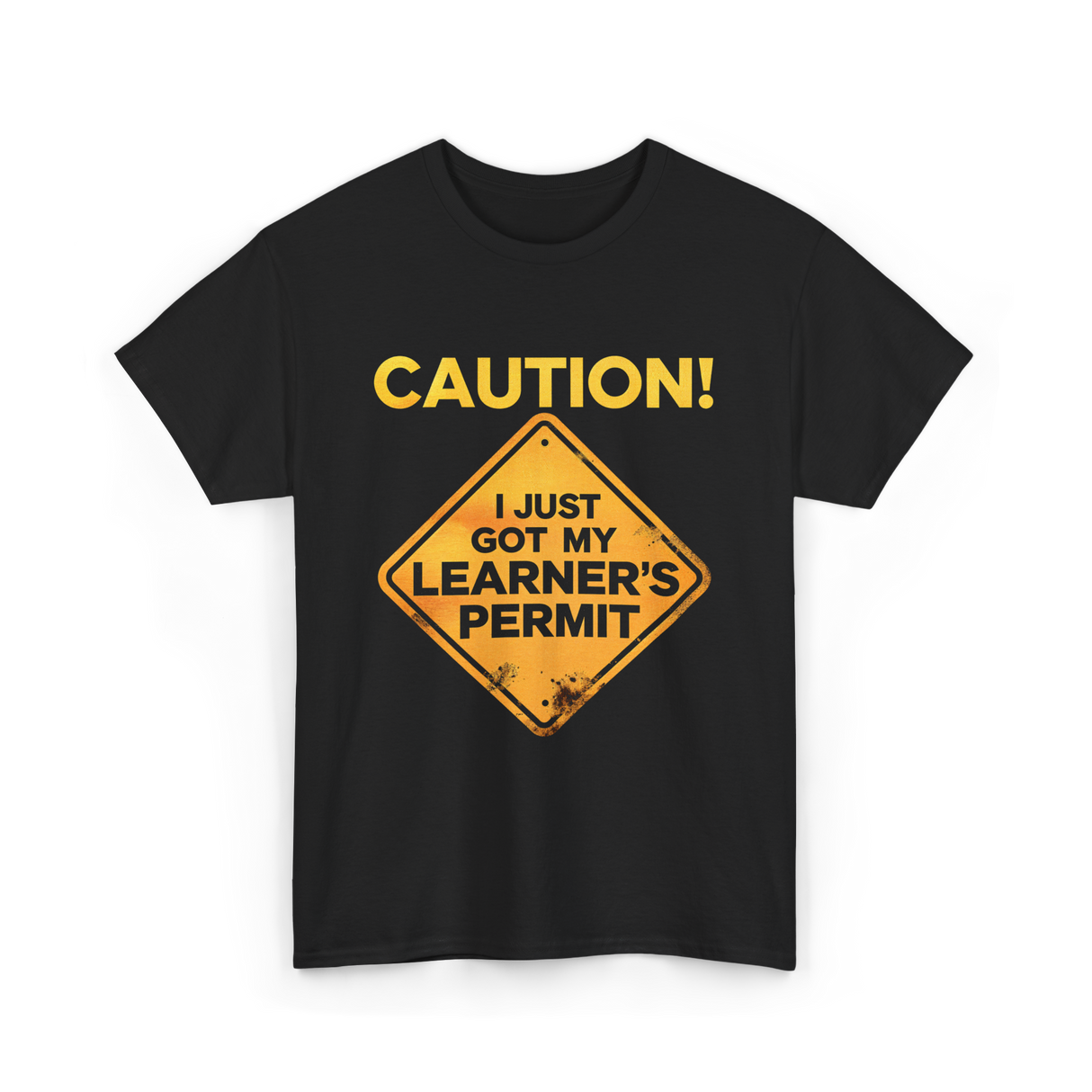 Caution Learner's Permit New Driver T-Shirt - Black