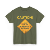 Caution Learner's Permit New Driver T-Shirt - Military Green