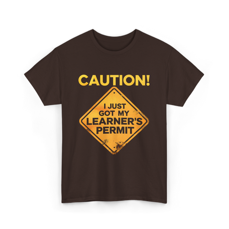 Caution Learner's Permit New Driver T-Shirt - Dark Chocolate