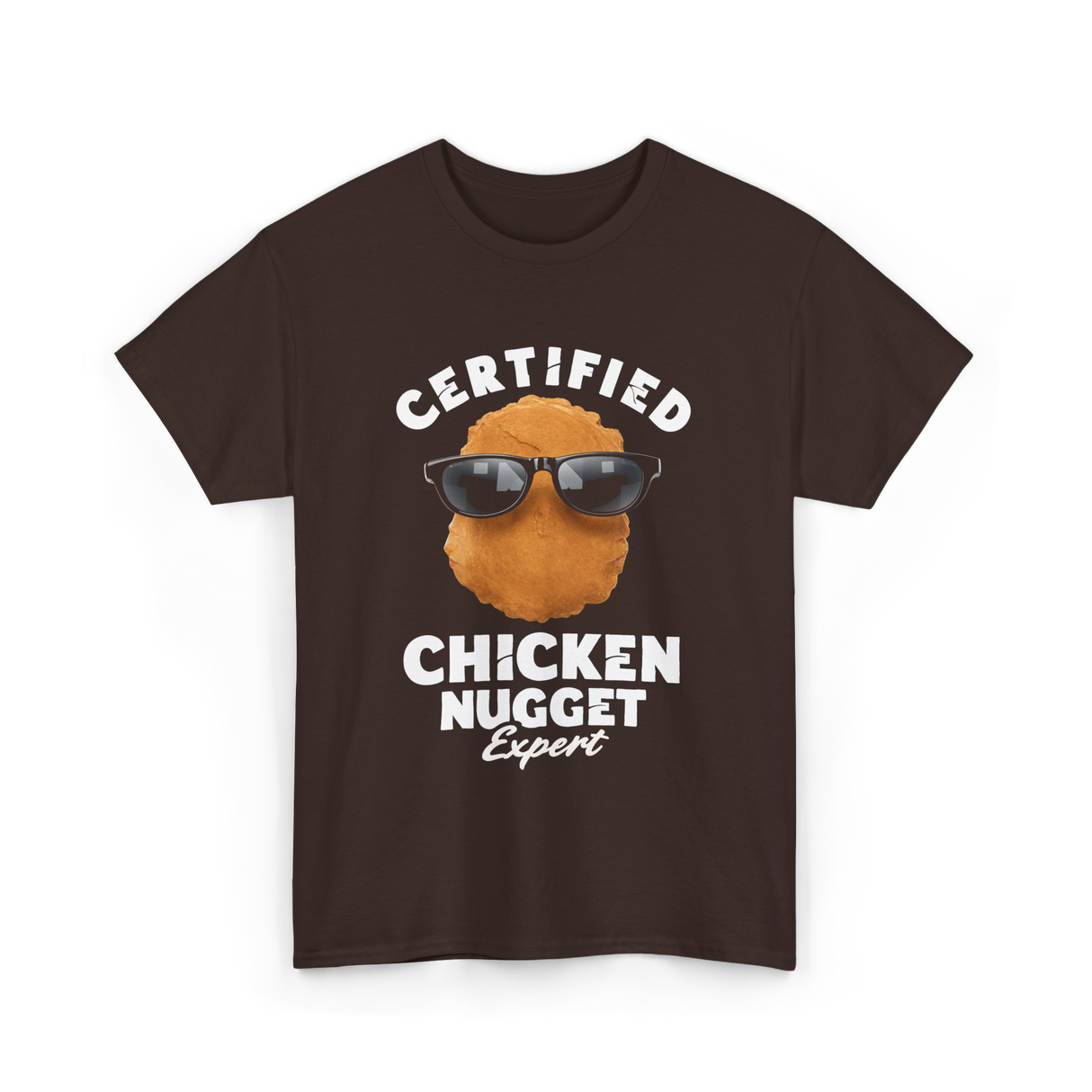 Certified Chicken Nugget Expert Chicken Nugget T-Shirt - Dark Chocolate