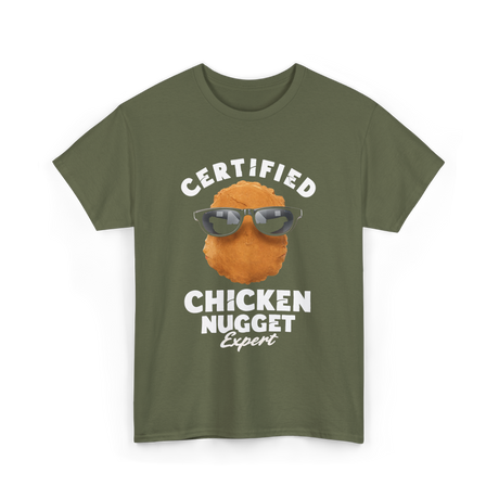 Certified Chicken Nugget Expert Chicken Nugget T-Shirt - Military Green