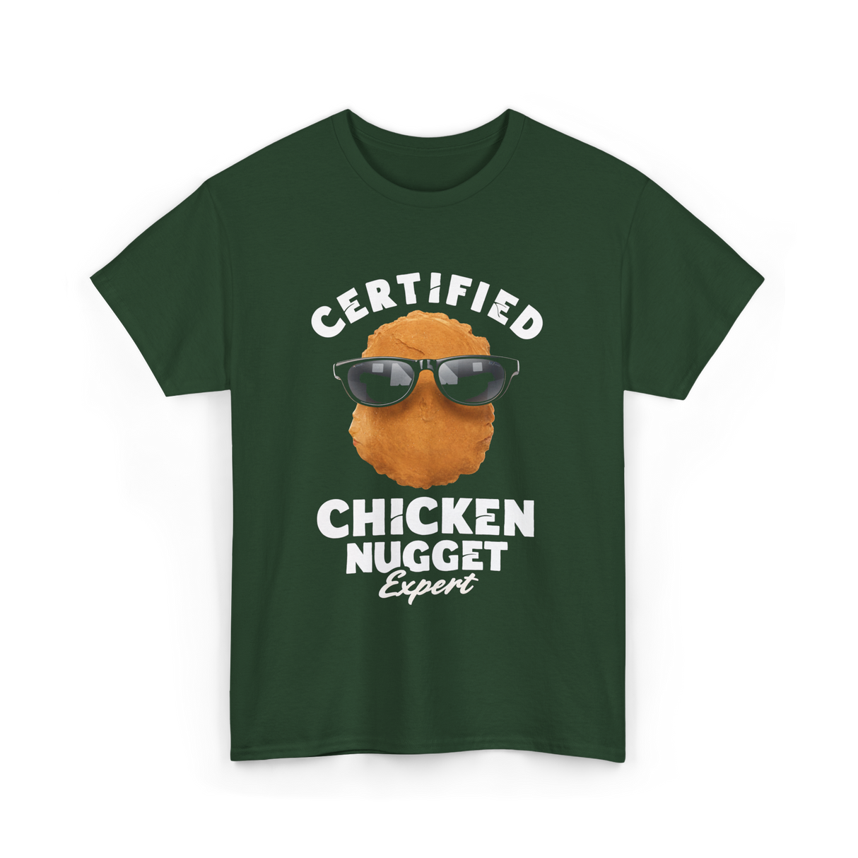 Certified Chicken Nugget Expert Chicken Nugget T-Shirt - Forest Green