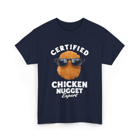 Certified Chicken Nugget Expert Chicken Nugget T-Shirt - Navy