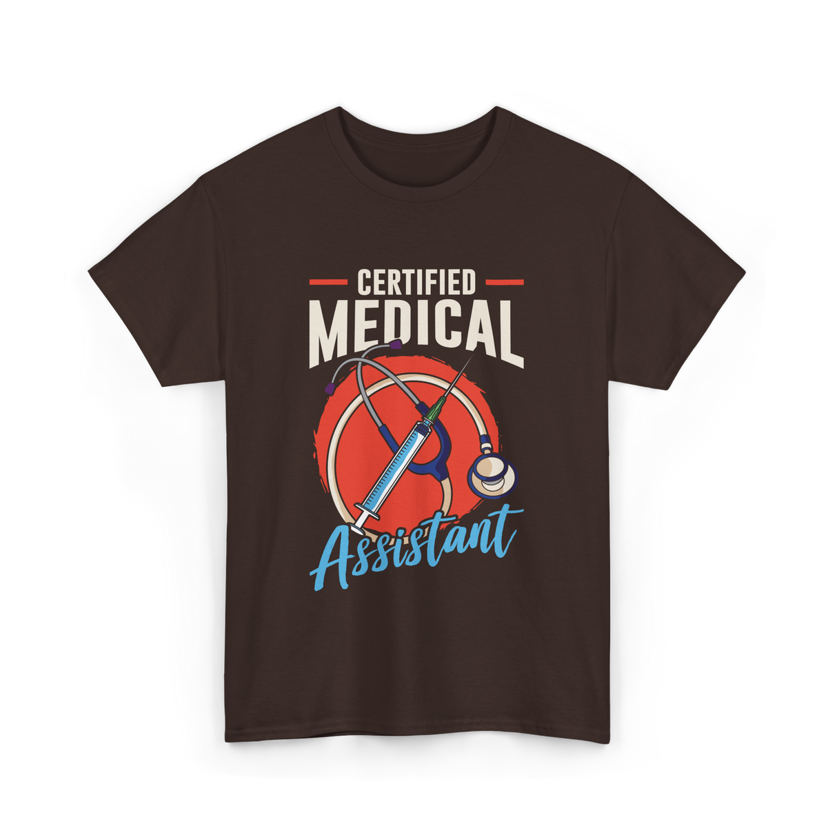 Certified Medical Assistant Medical T-Shirt - Dark Chocolate