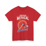 Certified Medical Assistant Medical T-Shirt - Red