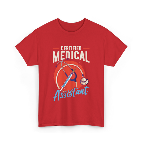 Certified Medical Assistant Medical T-Shirt - Red