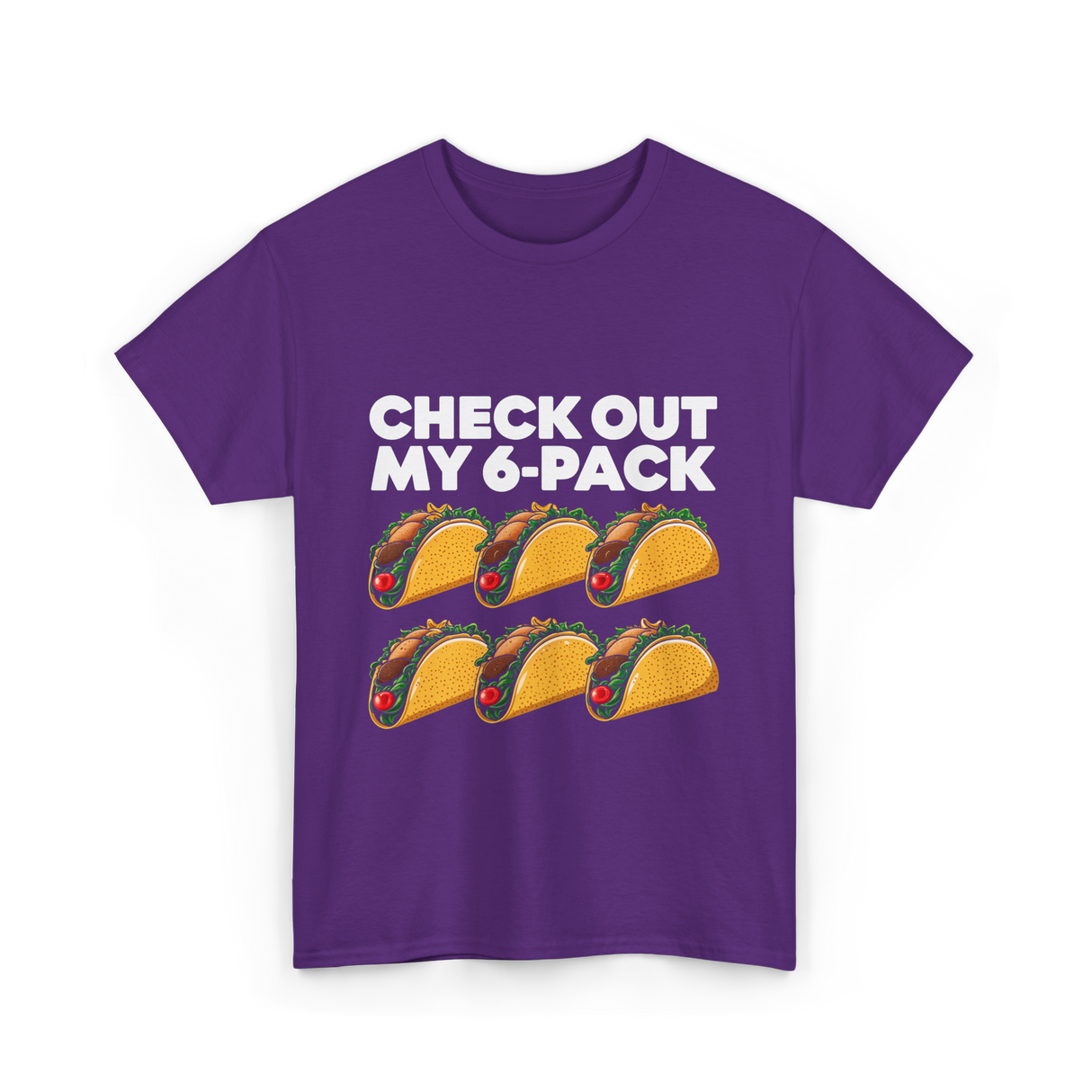 Check Out My 6 Pack Taco T-Shirt - Purple