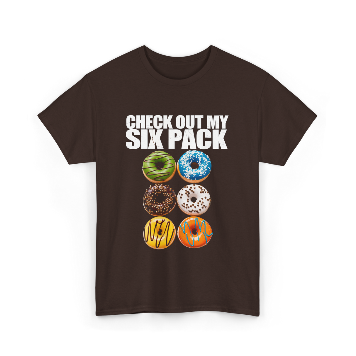 Check Out My Six Pack Donut T-Shirt - Dark Chocolate