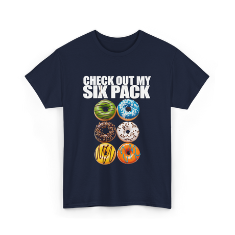 Check Out My Six Pack Donut T-Shirt - Navy