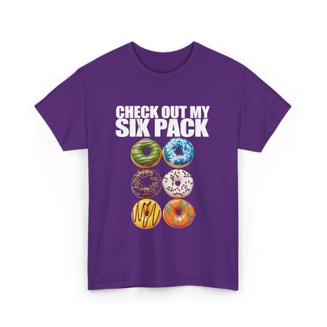 Check Out My Six Pack Donut T-Shirt - Purple