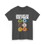 Check Out My Six Pack Donut T-Shirt - Dark Heather