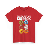 Check Out My Six Pack Donut T-Shirt - Red