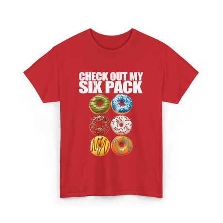 Check Out My Six Pack Donut T-Shirt - Red