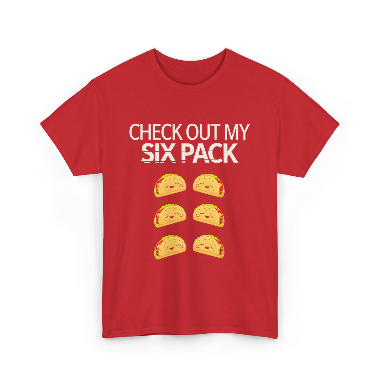 Check Out My Six Pack Taco T-Shirt - Red