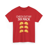 Check Out My Six Pack Taco T-Shirt - Red