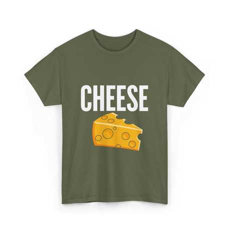 Cheese Cheese Lovers Foodies T-Shirt - Military Green