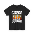 Chess Squad Chess Player T-Shirt - Black