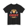 Chest Day Bodybuilding Workout T-Shirt - Black