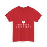 Chicken Whisperer Chicken Farming T-Shirt - Red