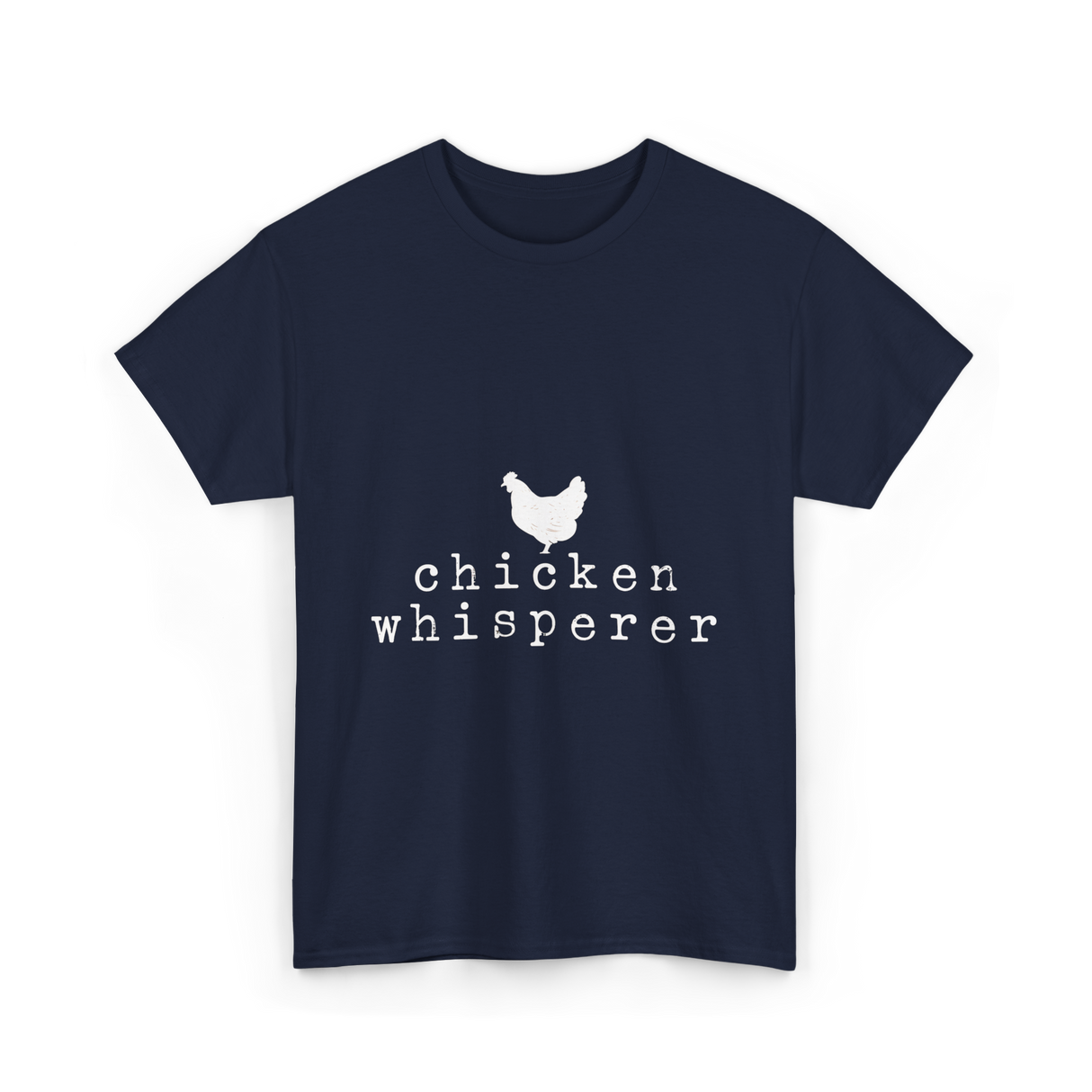 Chicken Whisperer Chicken Farming T-Shirt - Navy