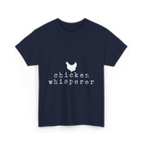 Chicken Whisperer Chicken Farming T-Shirt - Navy