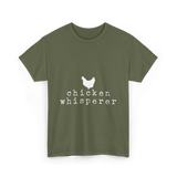 Chicken Whisperer Chicken Farming T-Shirt - Military Green