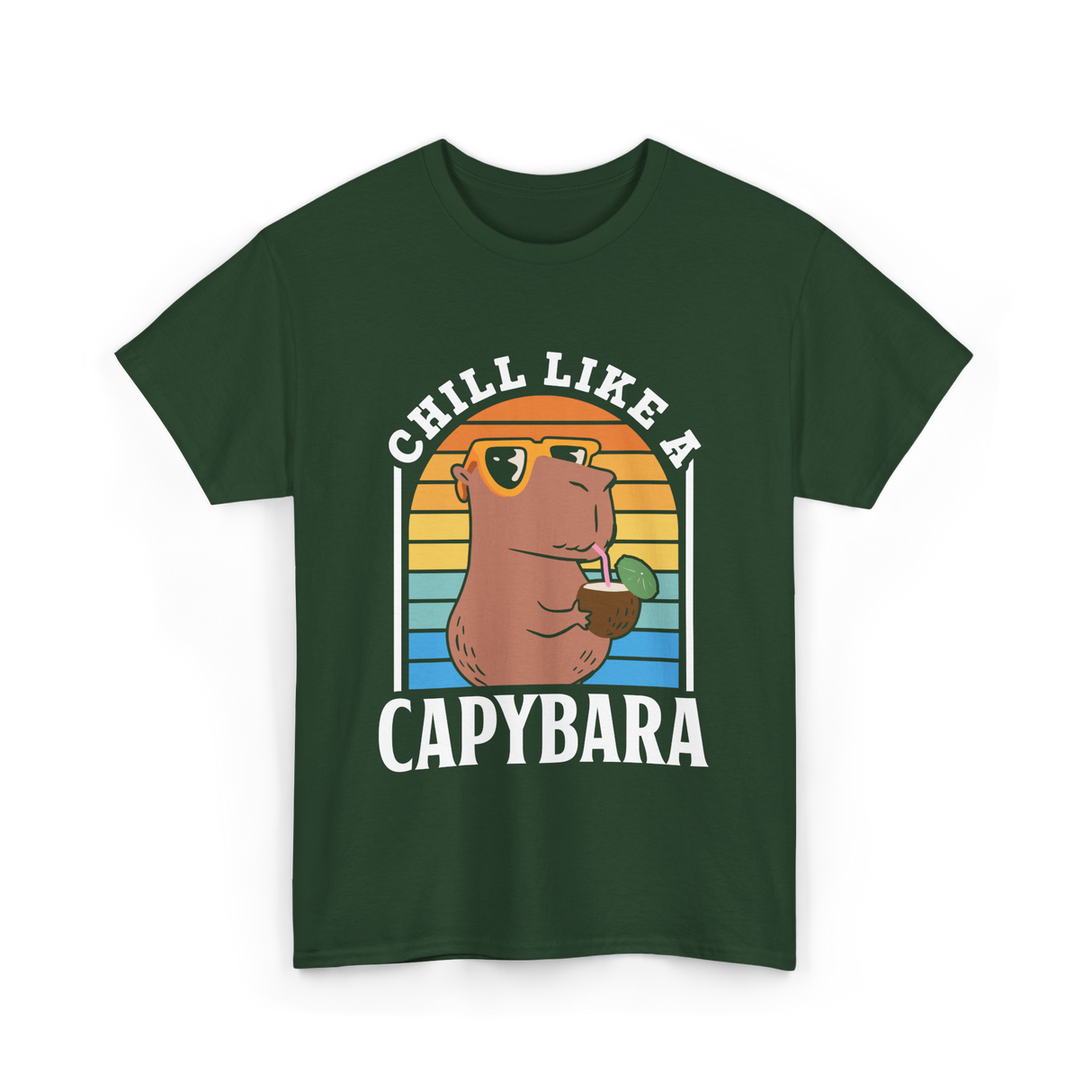 Chill Like A Capybara Capybaras T-Shirt - Forest Green