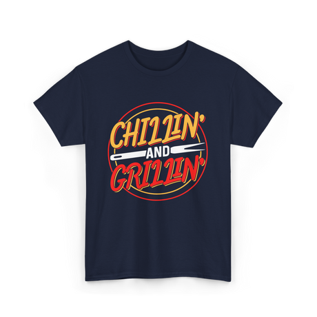 Chillin' And Grillin' Barbecue Grilling T-Shirt - Navy