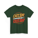 Chillin' And Grillin' Barbecue Grilling T-Shirt - Forest Green