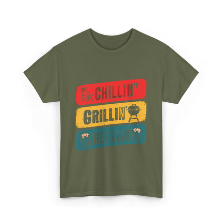 Chillin' Grillin' Refillin' BBQ T-Shirt - Military Green