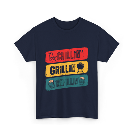 Chillin' Grillin' Refillin' BBQ T-Shirt - Navy