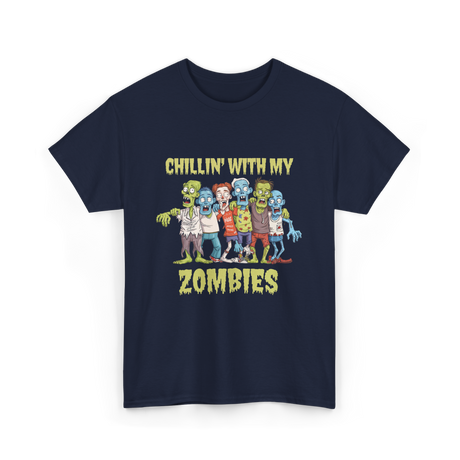 Chillin With My Zombies Halloween T-Shirt - Navy