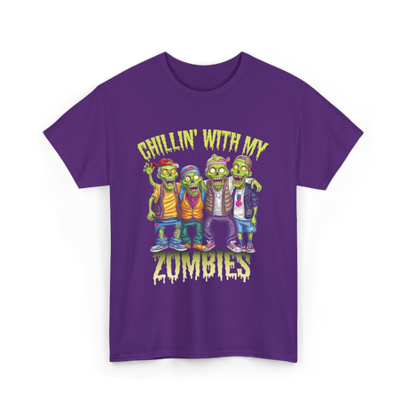 Chillin with my Zombies Halloween T-Shirt - Purple