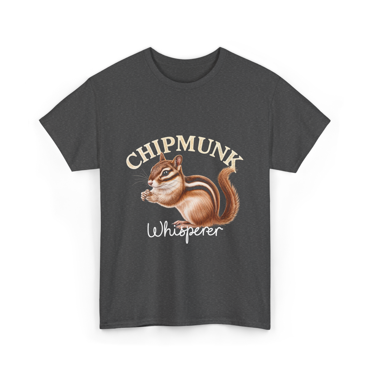 Chipmunk Whisperer Chipmunks T-Shirt - Dark Heather