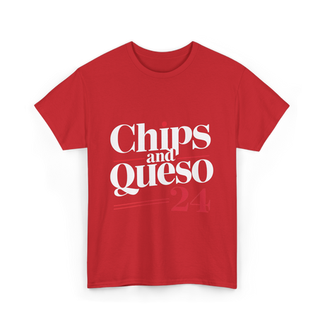 Chips and Queso 24 Campaign T-Shirt - Red