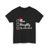 Christmas Nice Naughty Sister T-Shirt - Black