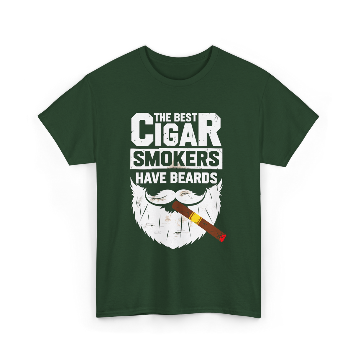 Cigar Smokers Have Beards Cigar T-Shirt - Forest Green