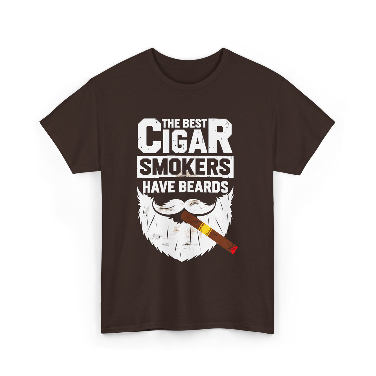 Cigar Smokers Have Beards Cigar T-Shirt - Dark Chocolate