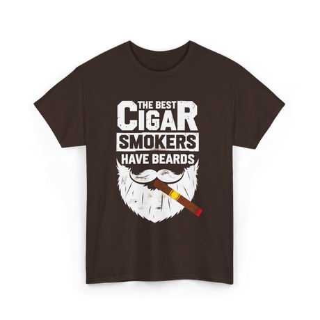 Cigar Smokers Have Beards Cigar T-Shirt - Dark Chocolate