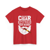 Cigar Smokers Have Beards Cigar T-Shirt - Red