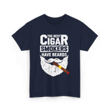 Cigar Smokers Have Beards Cigar T-Shirt - Navy