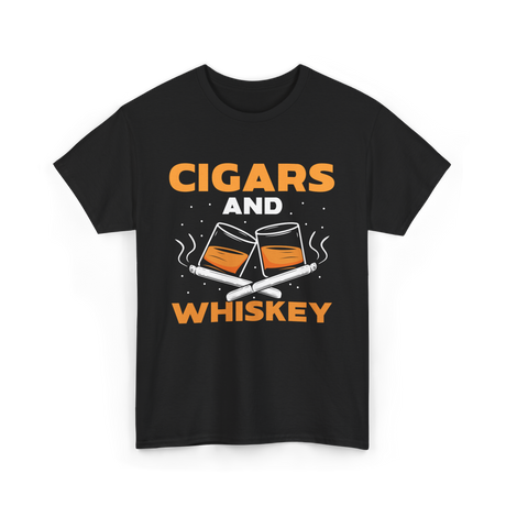 Cigars And Whiskey Cigar Lover T-Shirt - Black