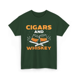 Cigars And Whiskey Cigar Lover T-Shirt - Forest Green