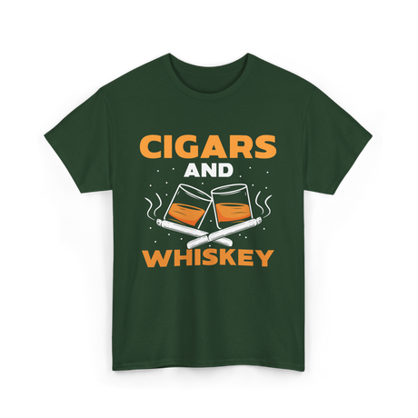 Cigars And Whiskey Cigar Lover T-Shirt - Forest Green